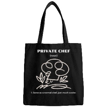 Discover Private Chef | Same as a normal chef, just cooler. Bags