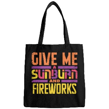 Discover Give Me A Sunburn And Fireworks Bags