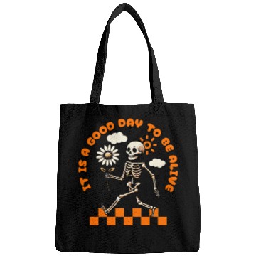 Discover It is a Good Day To Be Alive Positive Skeleton Bags