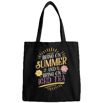 Discover Bring On Summer And Bring On Iced Tea Vibes Bags