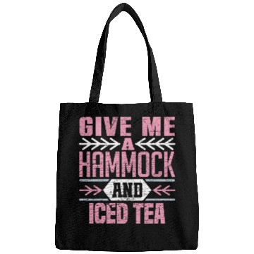 Discover Give Me A Hammock And Iced Tea Relaxation Vibes Bags