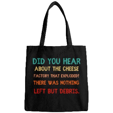 Discover Exploding Cheese Factory Pun Bags