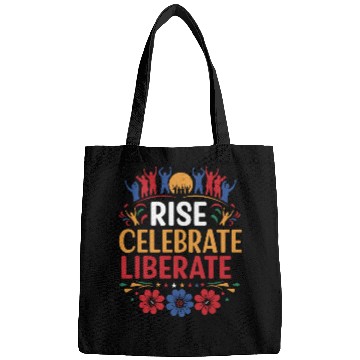 Discover Rise, Celebrate, Liberate: Juneteenth Freedom Bags