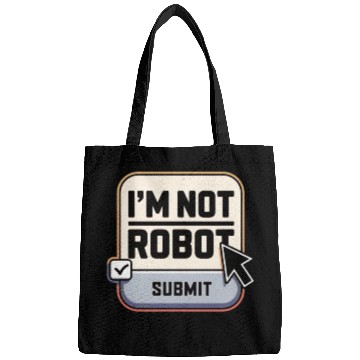 Discover I'm Not Robot Captcha Fun Bags