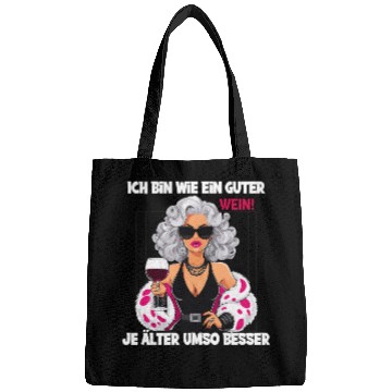 Discover I'm Like A Fine Wine, Better With Age Statement Bags