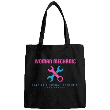 Discover WOMAN MECHANIC | Same as a normal one, just cooler Bags