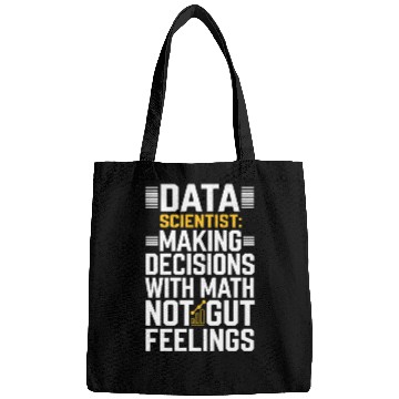 Discover Data Scientist: Making Decisions With Math Not Gut Bags
