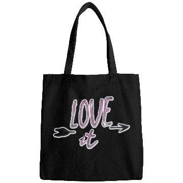 Discover Love it typography Bags