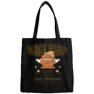 Discover Work Hard Stay Positive Bags