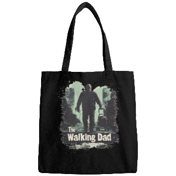 Discover THE WALKING DAD IS REAL Bags
