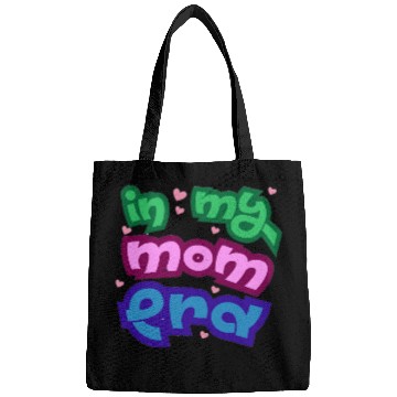 Discover In my mom era Bags
