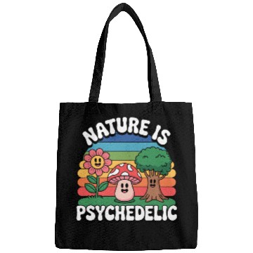 Discover Nature Is Psychedelic Bags