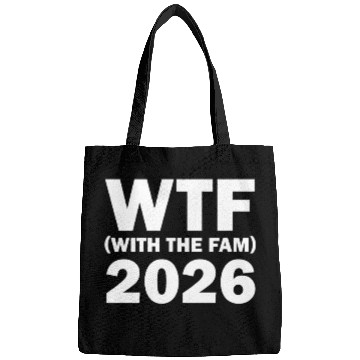 Discover WTF With The Fam 2026 WTF Family Reunion 202famil6 Bags