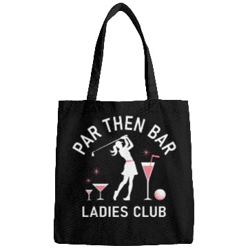 Discover Par Then Bar - Funny Ladies Golf Club Bags
