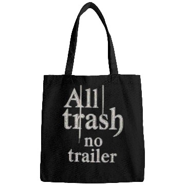 Discover all trash no trailer Bags