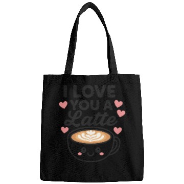 Discover I love you a latte Bags