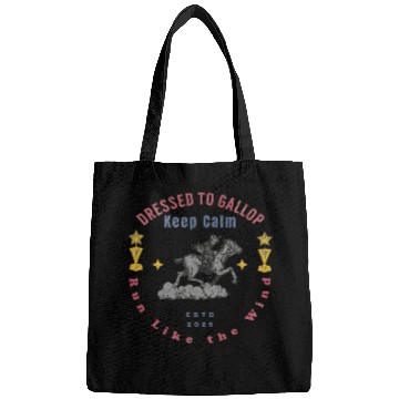 Discover Dressed to Gallop, Keep Calm, Run Like the Wind Bags