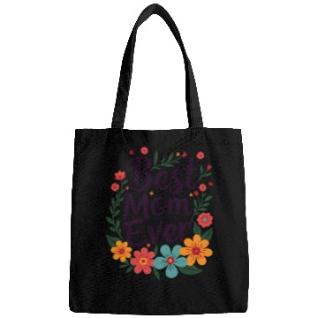 Discover Best Mom Ever Mother's Day Flowers Bags