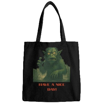 Discover Have a Nice Day – Funny Monster Swamp Art Bags