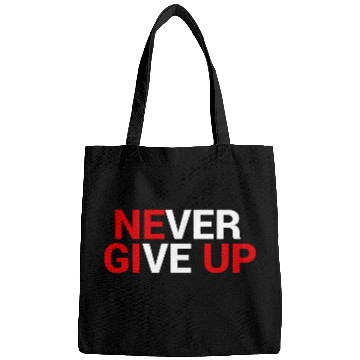Discover Never give up Bags