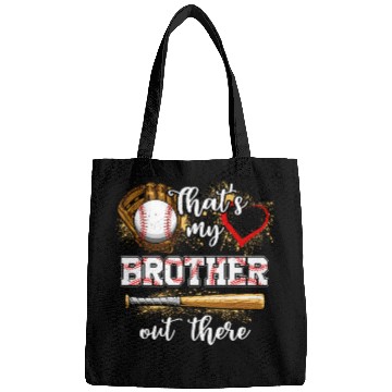 Discover That's My Brother Out There Baseball Sister Bags