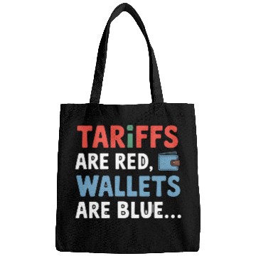 Discover Tariffs Are Red, Wallets Are Blue Bags – Funny