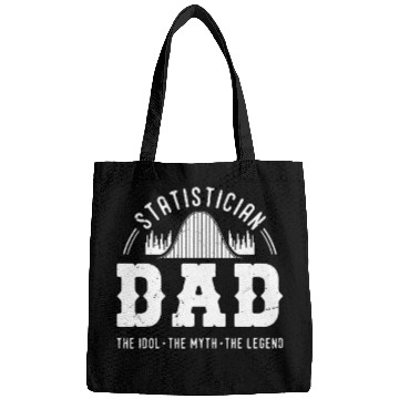 Discover Statistician Dad The Idol The Myth Mathematician Bags