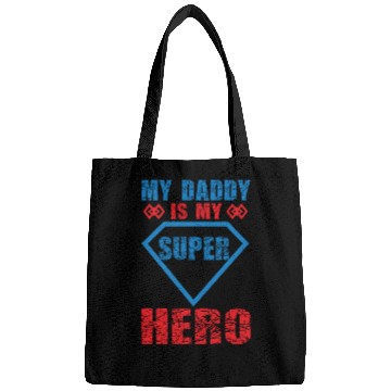 Discover My daddy is my super hero Bags