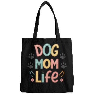 Discover Dog Mom Life - Pawsitively Perfect Collection Bags