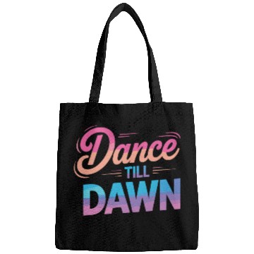 Discover Dance Till Dawn Bags