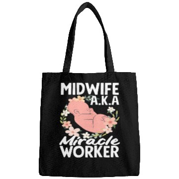 Discover Midwife A.K.A Miracle Worker Bags