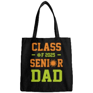 Discover dad graduation class of 2025 senior father Bags