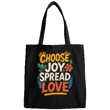 Discover Choose Joy Spread Love Bags