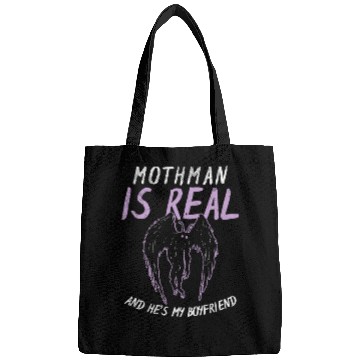 Discover Mothman Is My Boyfriend For Cryptid Lover Bags
