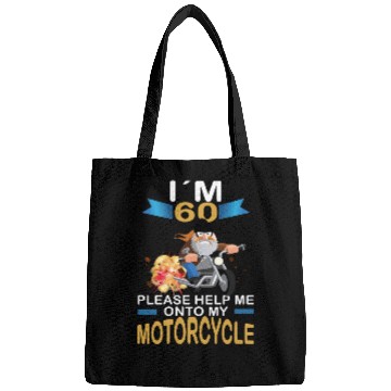 Discover Funny Biker Gift – I’m 60 Help Me on My Motorcycle Bags