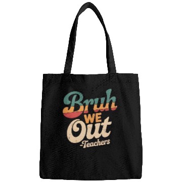 Discover Bruh We Out Teacher Retro Bags