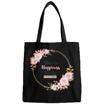 Discover Choose Happiness Floral Frame - Bloom With Joy Bags