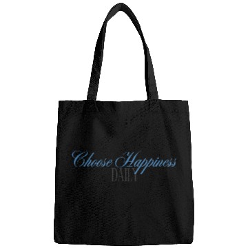 Discover Choose Happiness Elegant Design- Daily Inspiration Bags