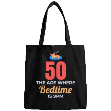 Discover 50th Birthday Bedtime 9PM Corgi Funny Bags