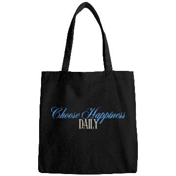 Discover Choose Happiness Quote Design - Daily Motivation Bags