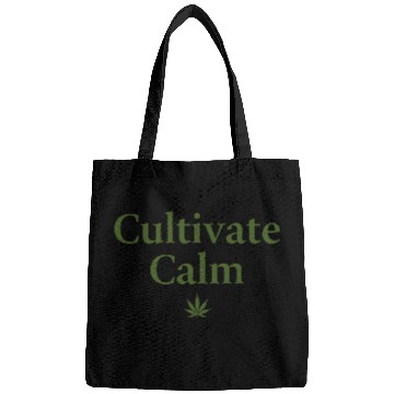 Discover Cultivate Calm Hemp Cannabis Saying Bags