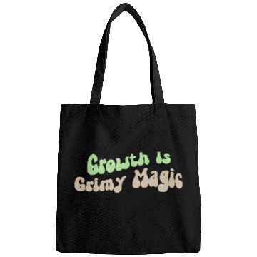 Discover Growth is Grimy Magic – Emotional Healing Art Bags