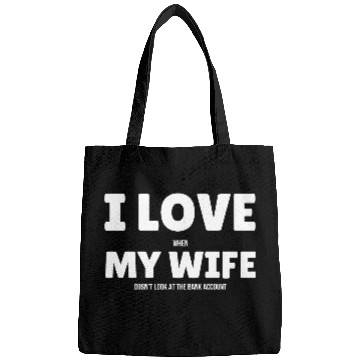 Discover I Love My Wife Bags