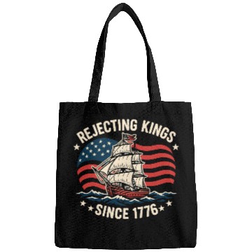 Discover Rejecting Kings Since 1776 American Flag Ship Bags