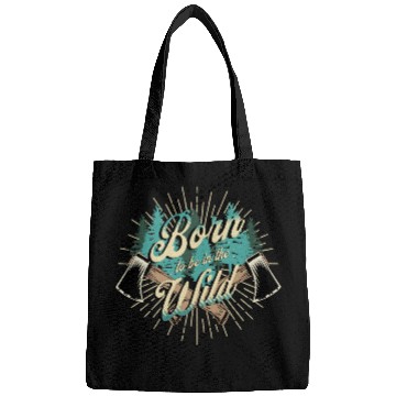 Discover Born to be Wild Bags