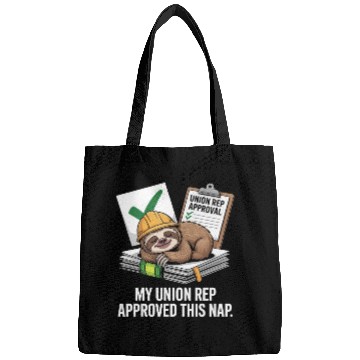 Discover My Union Rep Approved This Nap Labor Day Bags
