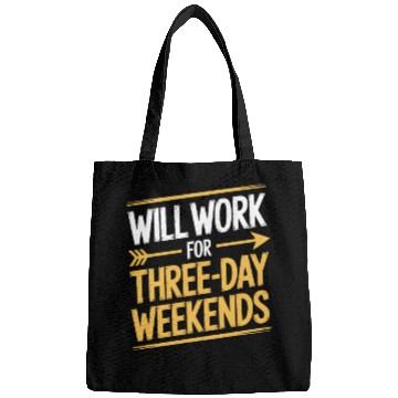 Discover Will Work for Three Day Weekends Labor Day Bags
