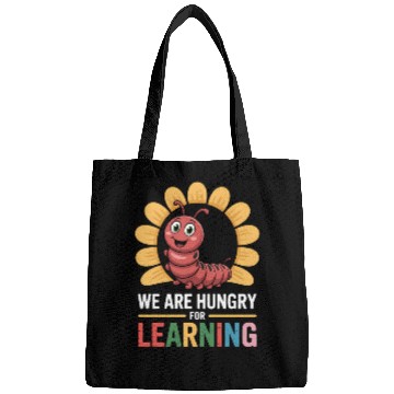 Discover We Are Hungry For Learning Teacher Back To School Bags