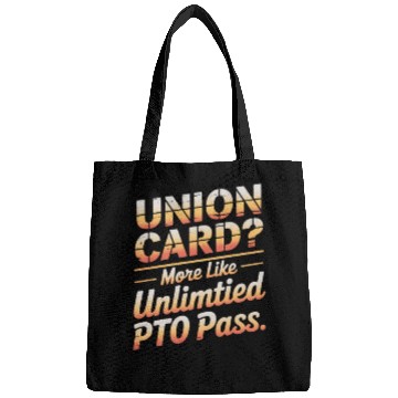 Discover Union Card More Like Unlimited PTO Pass Labor Day Bags