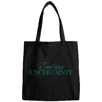 Discover Embrace Uncertainty, Emerald Green Modern Quote Bags
